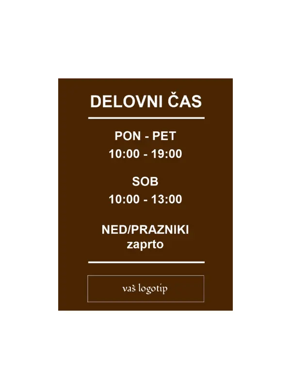 temno rjava tablica z belim napisom delovni cas_tina design